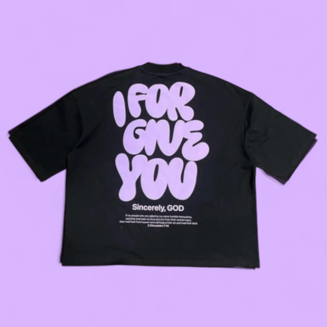 Black Tee (I Forgive you) Extra Oversize